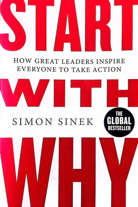 Start With Why by Simon Sinek