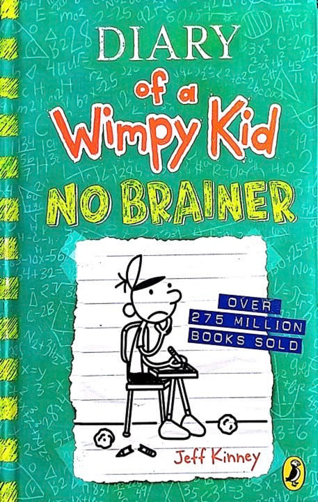 Diary Of A Wimpy Kid - No Brainer By Jeff Kinney